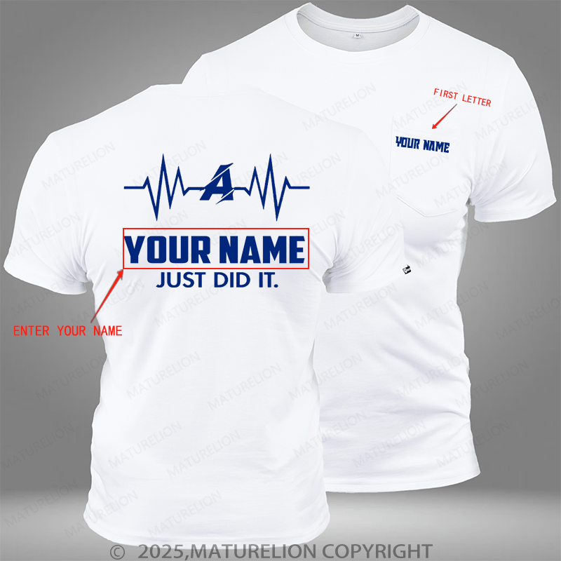 Maturelion Personalized Shirt Just Did It Personalized Last Name Custom Pocket T-Shirt