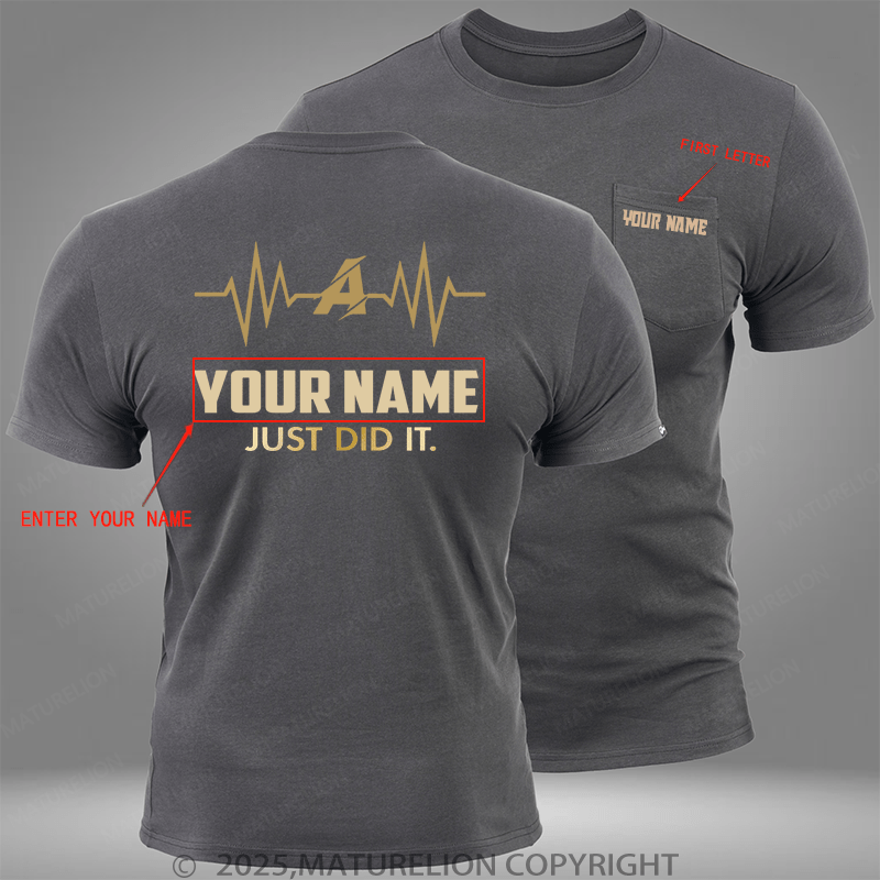 Maturelion Personalized Shirt Just Did It Personalized Last Name Custom Pocket T-Shirt