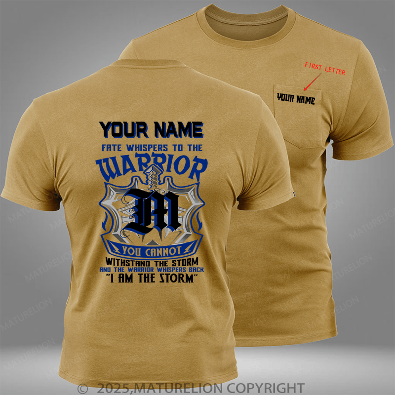 Maturelion Personalized Shirt Your Name Fate Whispers To The Warrior Custom Pocket T-Shirt