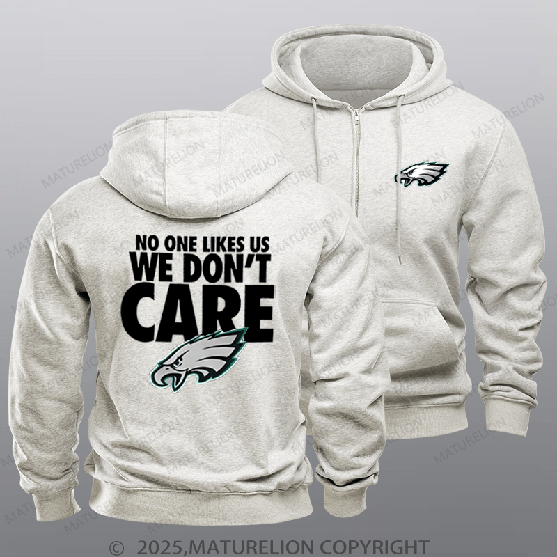 Maturelion Philadelphia Eagles No One Likes Us We Don't Care Nfl Zipper Hoodie