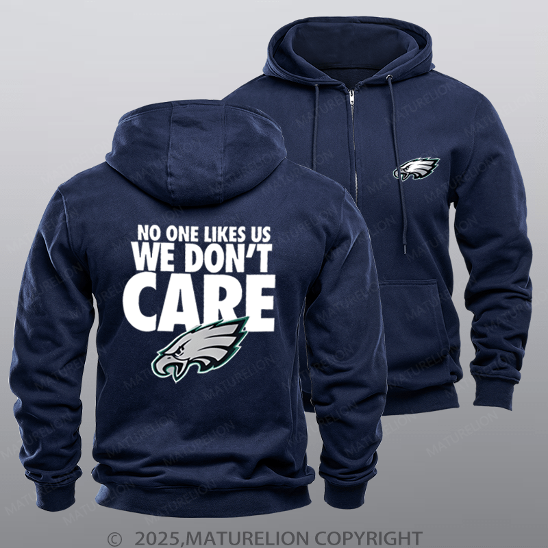 Maturelion Philadelphia Eagles No One Likes Us We Don't Care Nfl Zipper Hoodie