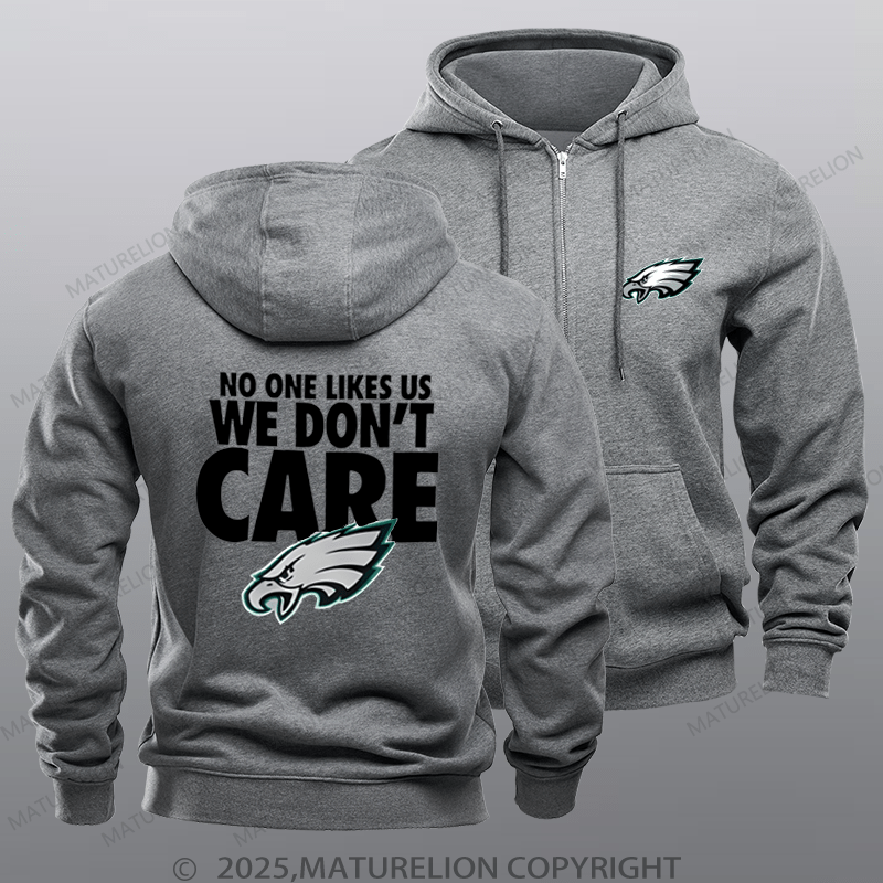 Maturelion Philadelphia Eagles No One Likes Us We Don't Care Nfl Zipper Hoodie