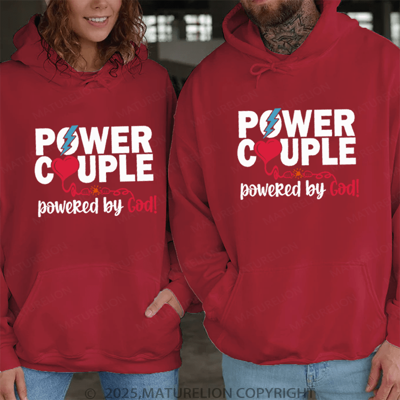 Maturelion Power Couple Powered Bu God Couple Hoodie