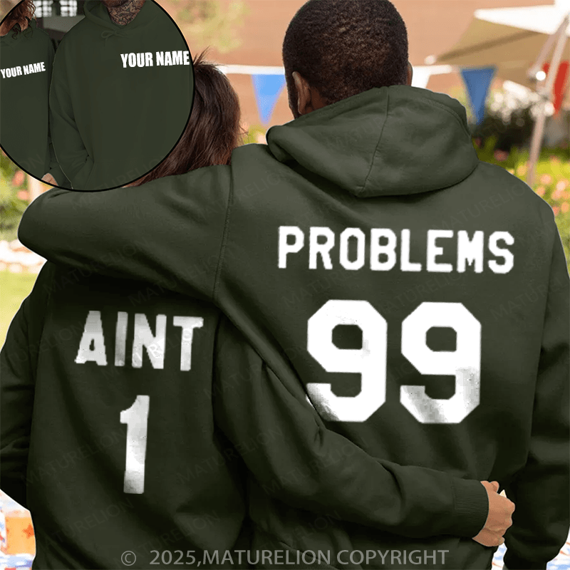 Maturelion Problem's 99 & Ain't 1 Couple Hoodie