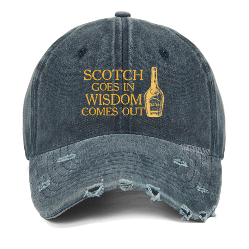 Maturelion Scotch Goes In Wisdom Comes Out Washed Vintage Cap