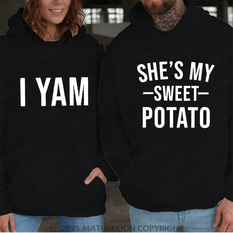 Maturelion She's My Sweet Potato & I Yam Couple Hoodie