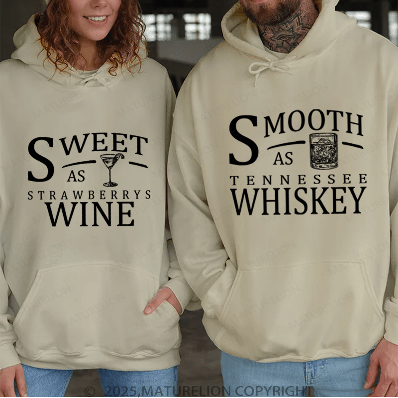 Maturelion Smooth As Tennessee Whiskey & Sweet As Strawberry Wine Couple Hoodie