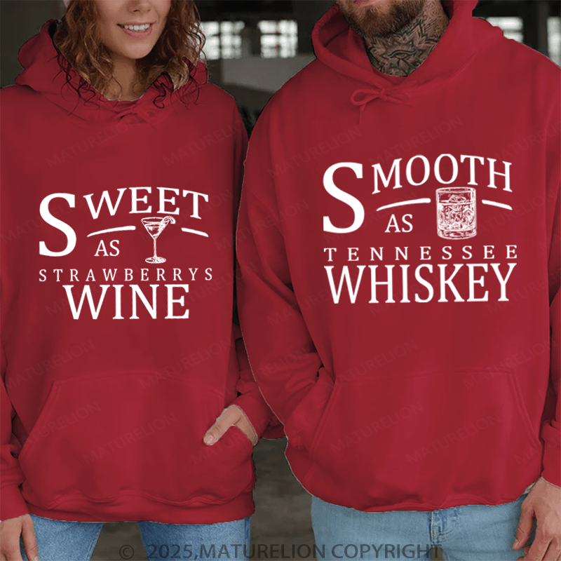 Maturelion Smooth As Tennessee Whiskey & Sweet As Strawberry Wine Couple Hoodie