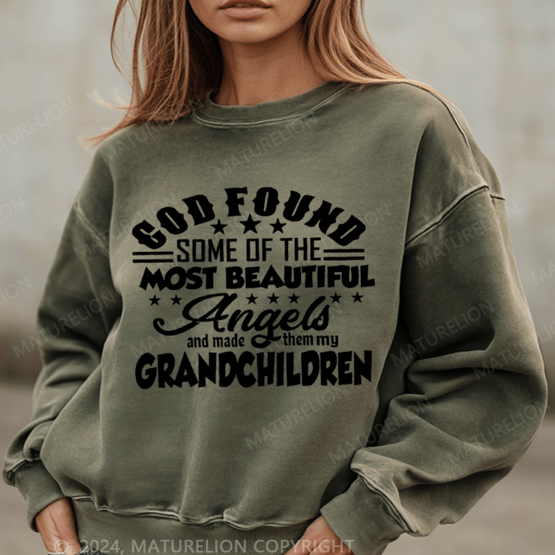 Maturelion Sweatshirt God Found Some Of The Most Beautiful Angels Women Sweatshirt