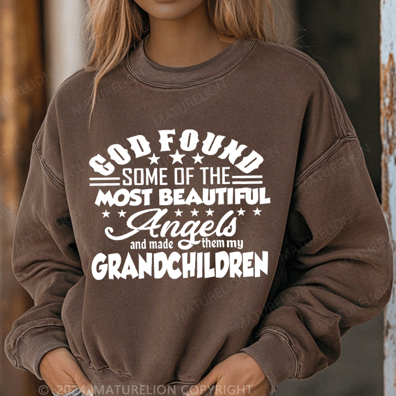 Maturelion Sweatshirt God Found Some Of The Most Beautiful Angels Women Sweatshirt