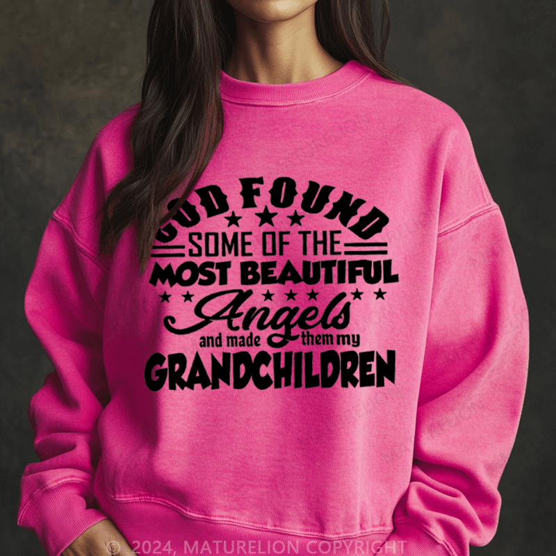 Maturelion Sweatshirt God Found Some Of The Most Beautiful Angels Women Sweatshirt