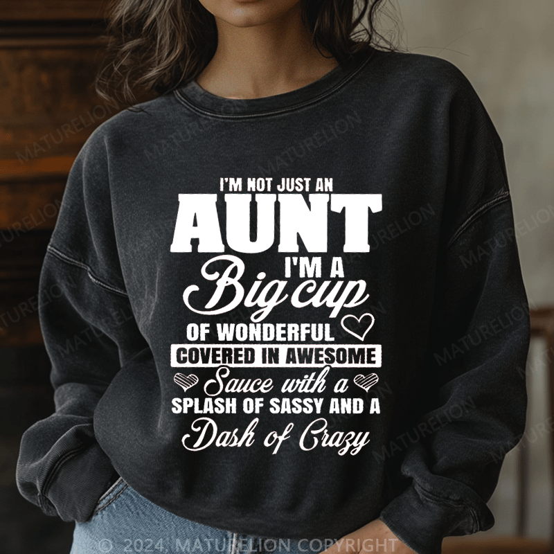 Maturelion Sweatshirt I'm Not Just An Aunt Women Sweatshirt