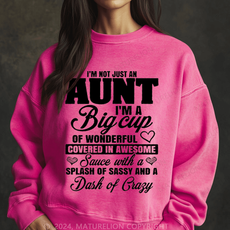 Maturelion Sweatshirt I'm Not Just An Aunt Women Sweatshirt