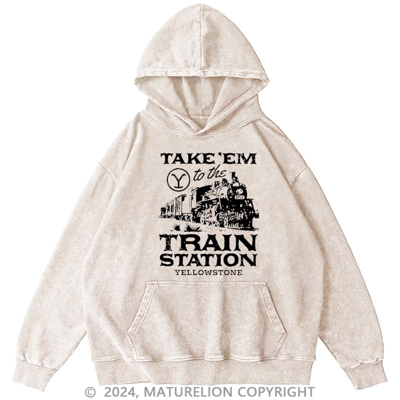 Maturelion Take'em To The Train Station Yellowstone DTG Printing Washed Custom Hoodie