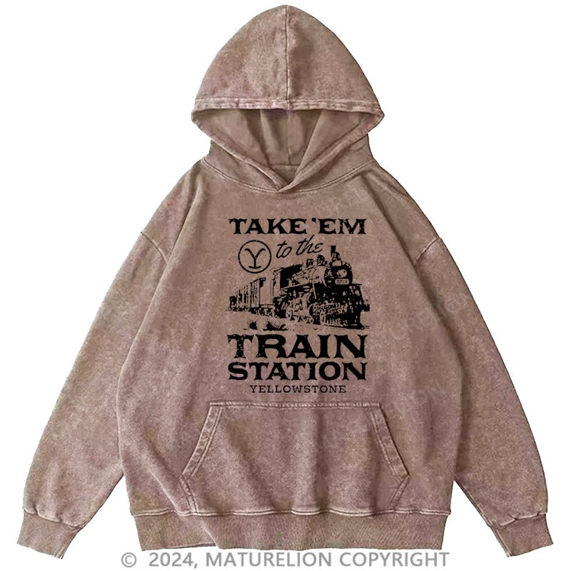 Maturelion Take'em To The Train Station Yellowstone DTG Printing Washed Custom Hoodie