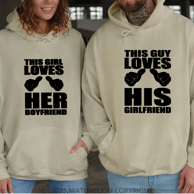 Maturelion This Guy Loves His Girlfriend This Girl Loves Her Boyfriend Couple Hoodie