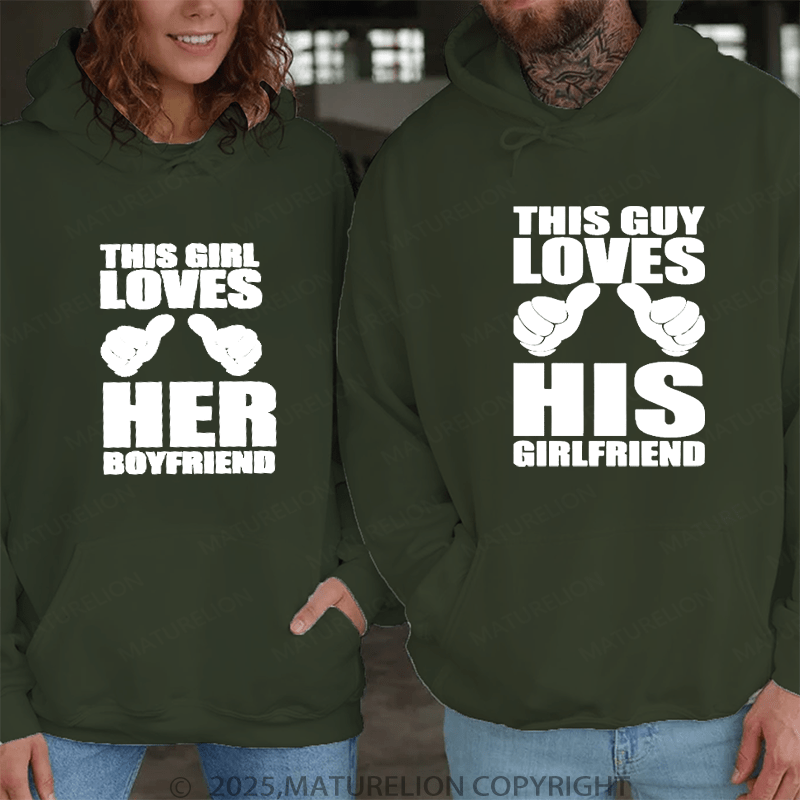 Maturelion This Guy Loves His Girlfriend This Girl Loves Her Boyfriend Couple Hoodie