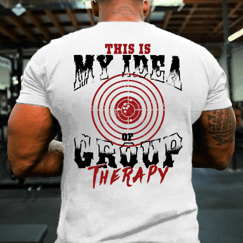 Maturelion This Is My Idea Of Group Therapy Graphic T-shirt