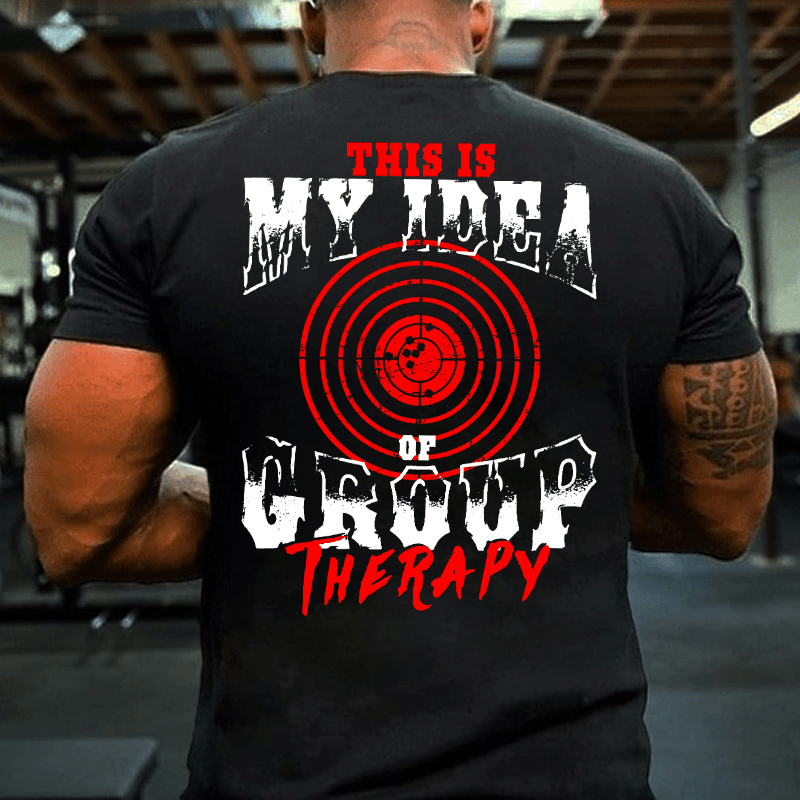 Maturelion This Is My Idea Of Group Therapy Graphic T-shirt