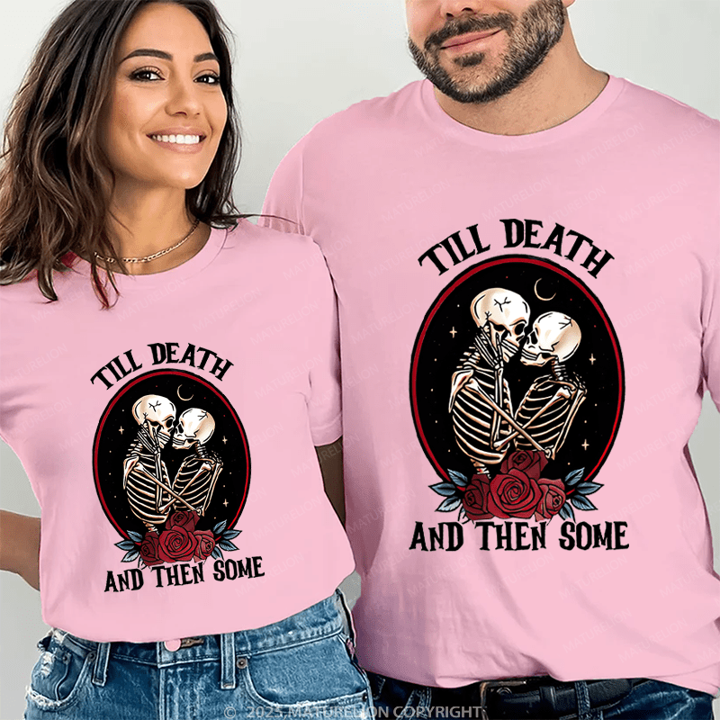 Maturelion Till Death And Then Some Couple T-Shirt