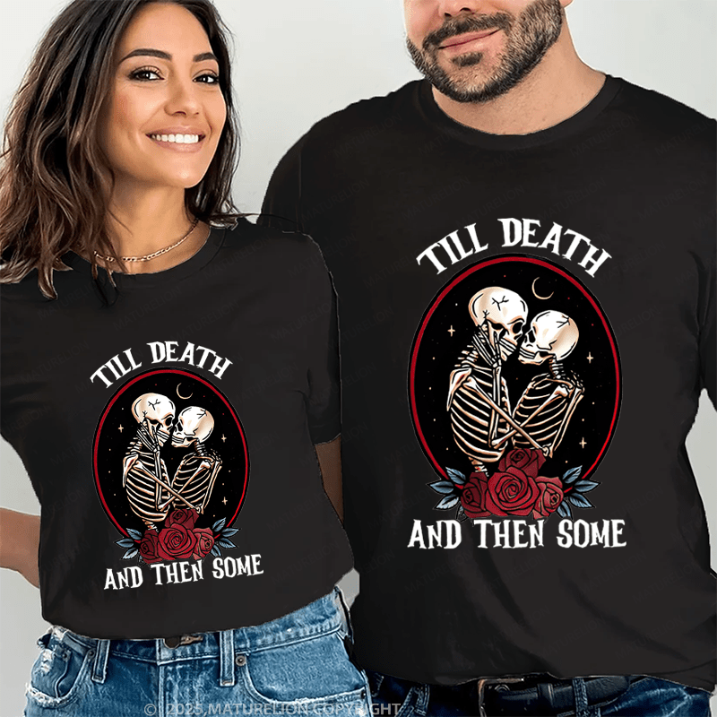 Maturelion Till Death And Then Some Couple T-Shirt