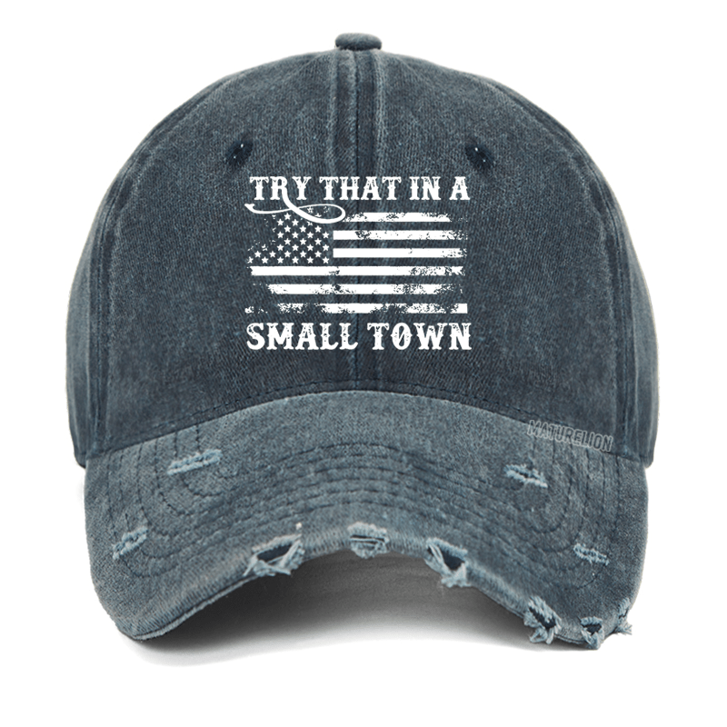 Maturelion Try That In A Small Town Men Cotton Washed Vintage Cap