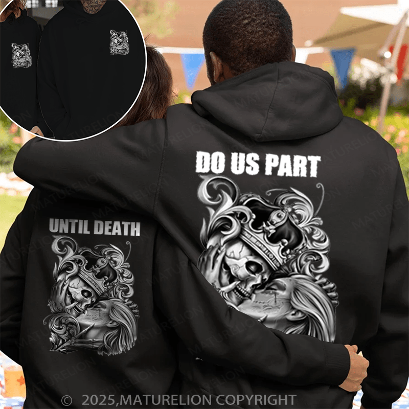 Maturelion Untill Death Do Us Part Couple Hoodie