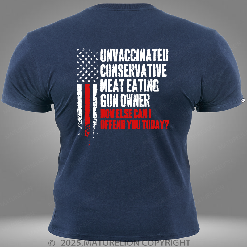 Maturelion Unvaccinated Conservative Meat Eating Gun Owner Funny Offended Pocket T-Shirt