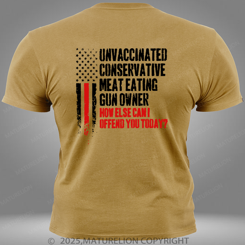 Maturelion Unvaccinated Conservative Meat Eating Gun Owner Funny Offended Pocket T-Shirt