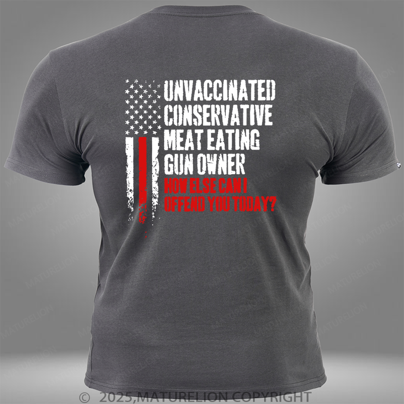 Maturelion Unvaccinated Conservative Meat Eating Gun Owner Funny Offended Pocket T-Shirt