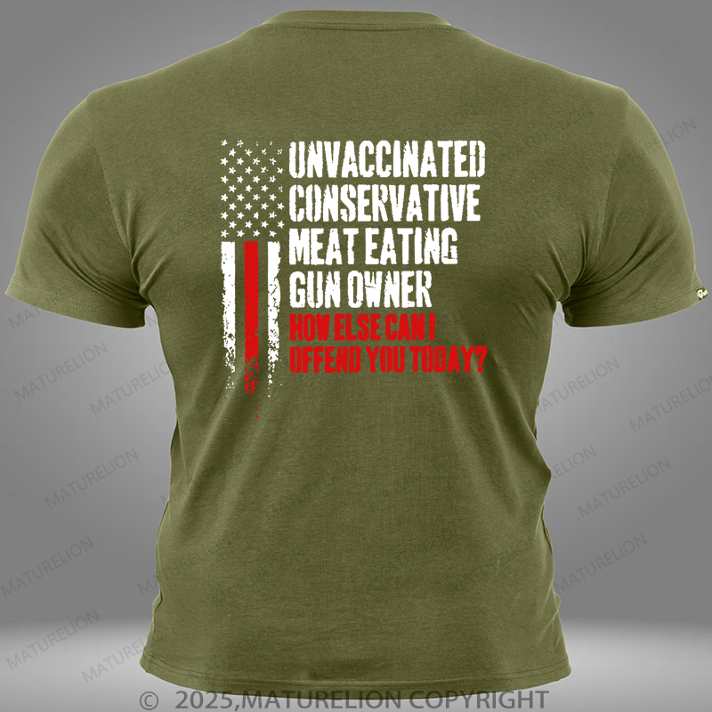 Maturelion Unvaccinated Conservative Meat Eating Gun Owner Funny Offended Pocket T-Shirt