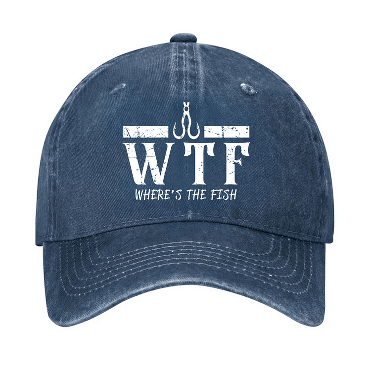 Maturelion WTF Where is the Fish Funny Fishing Quote Cap