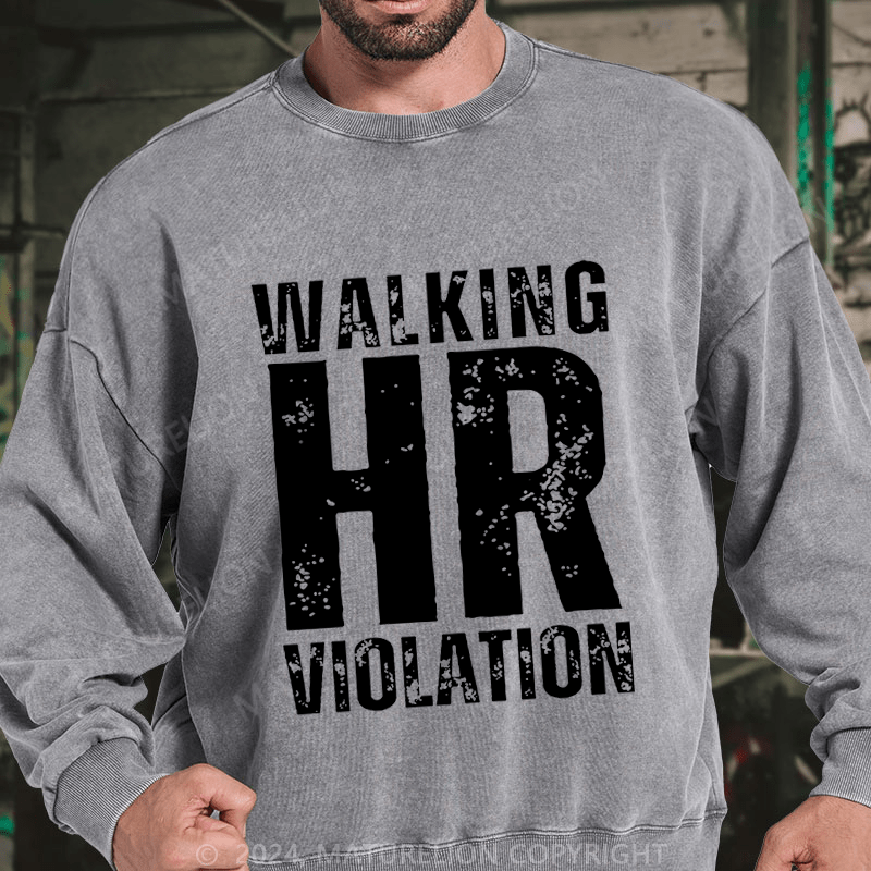 Maturelion Walking HR Violation DTG Printing Washed sweatshirt