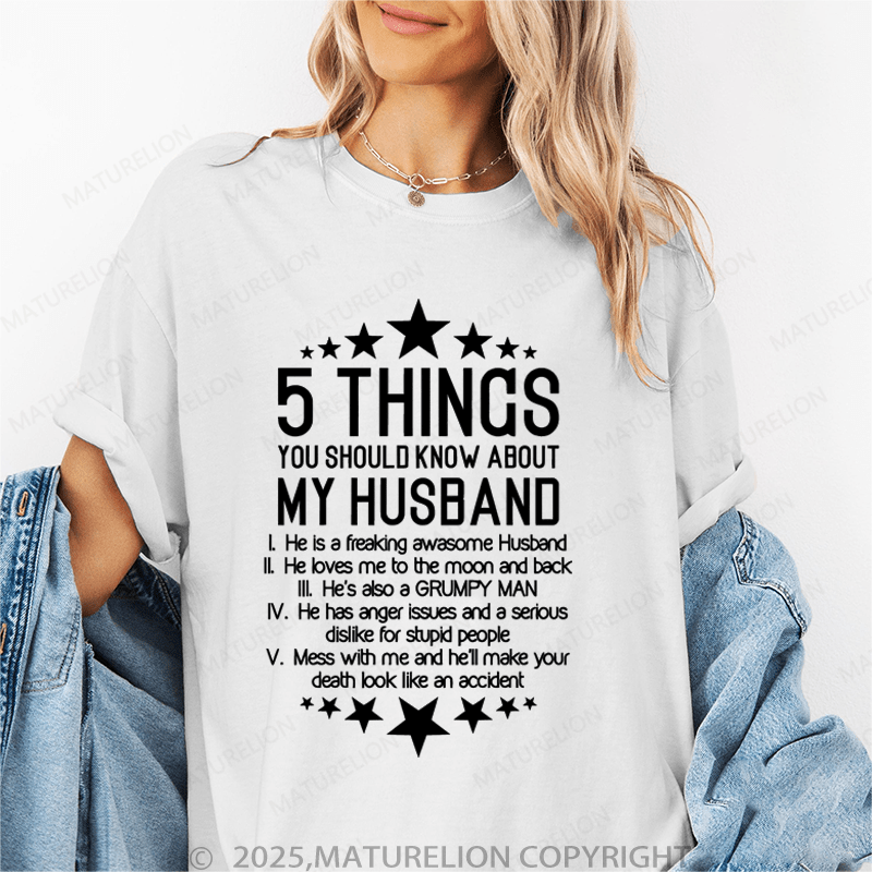 Maturelion Women T-Shirt 5 Things You Should Know About My Husband Funny T-Shirt