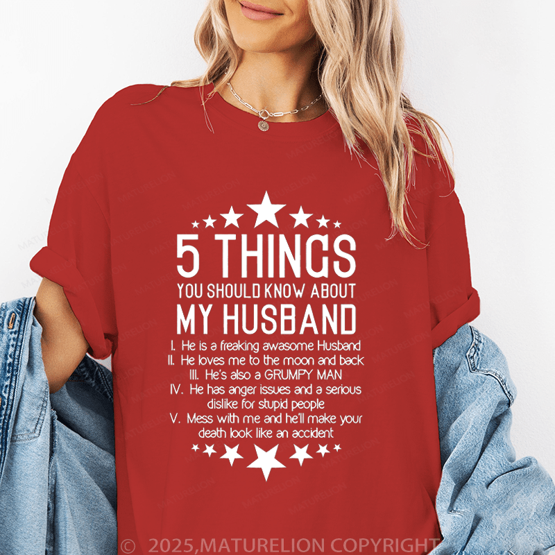 Maturelion Women T-Shirt 5 Things You Should Know About My Husband Funny T-Shirt