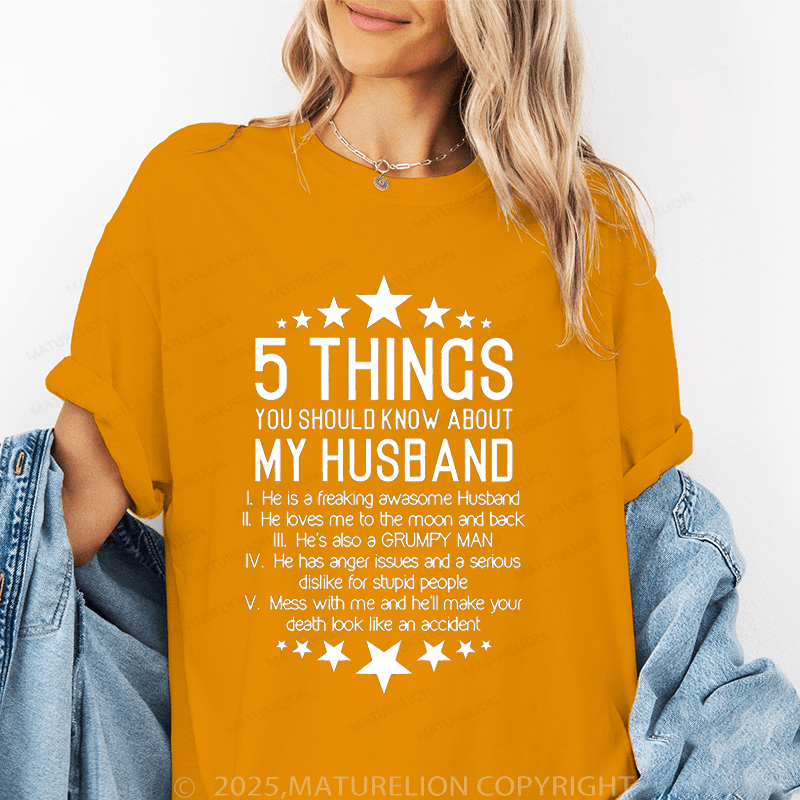 Maturelion Women T-Shirt 5 Things You Should Know About My Husband Funny T-Shirt