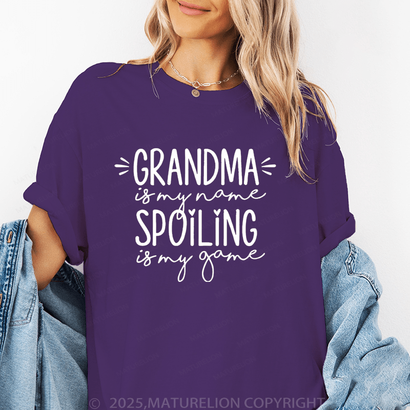 Maturelion Women T-Shirt Grandma Is My Name Spoiling Is My Game Funny T-Shirt