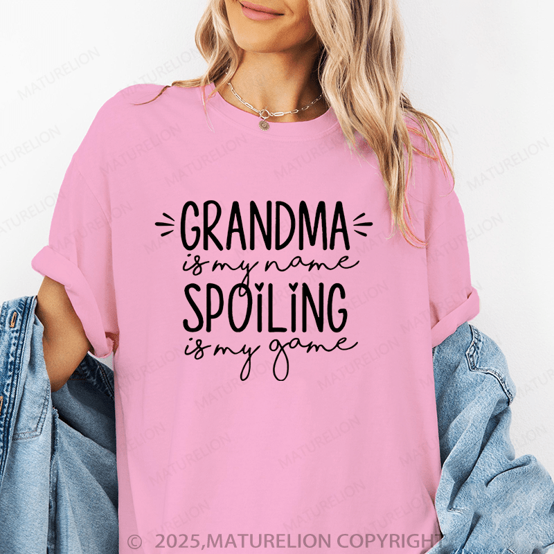 Maturelion Women T-Shirt Grandma Is My Name Spoiling Is My Game Funny T-Shirt