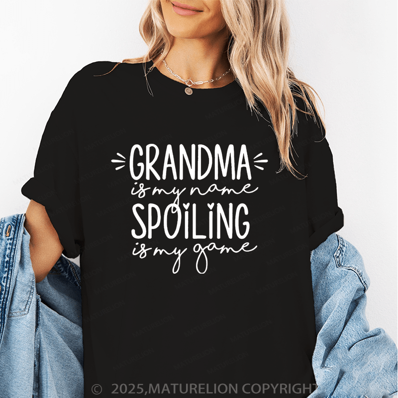 Maturelion Women T-Shirt Grandma Is My Name Spoiling Is My Game Funny T-Shirt