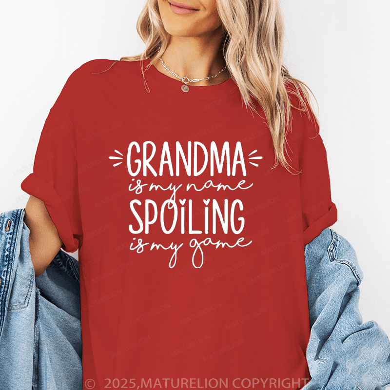 Maturelion Women T-Shirt Grandma Is My Name Spoiling Is My Game Funny T-Shirt