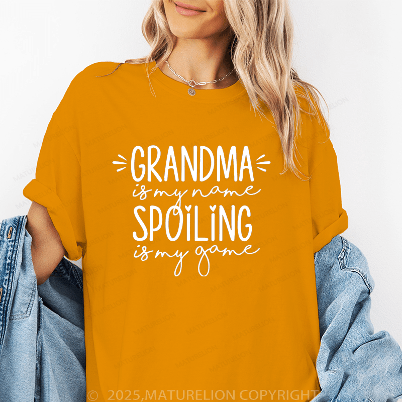 Maturelion Women T-Shirt Grandma Is My Name Spoiling Is My Game Funny T-Shirt