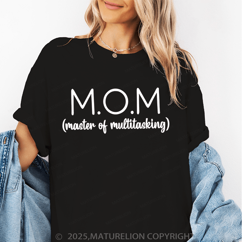 Maturelion Women T-Shirt Mom Master Of Multitasking Funny T-Shirt