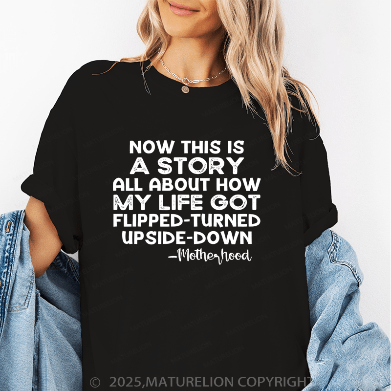 Maturelion Women T-Shirt Now This Is A Story Funny T-Shirt