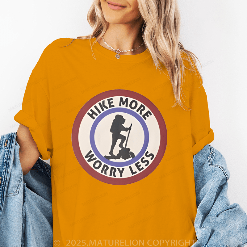 Maturelion Women's T-Shirt Hike More Worry Less Funny T-Shirt