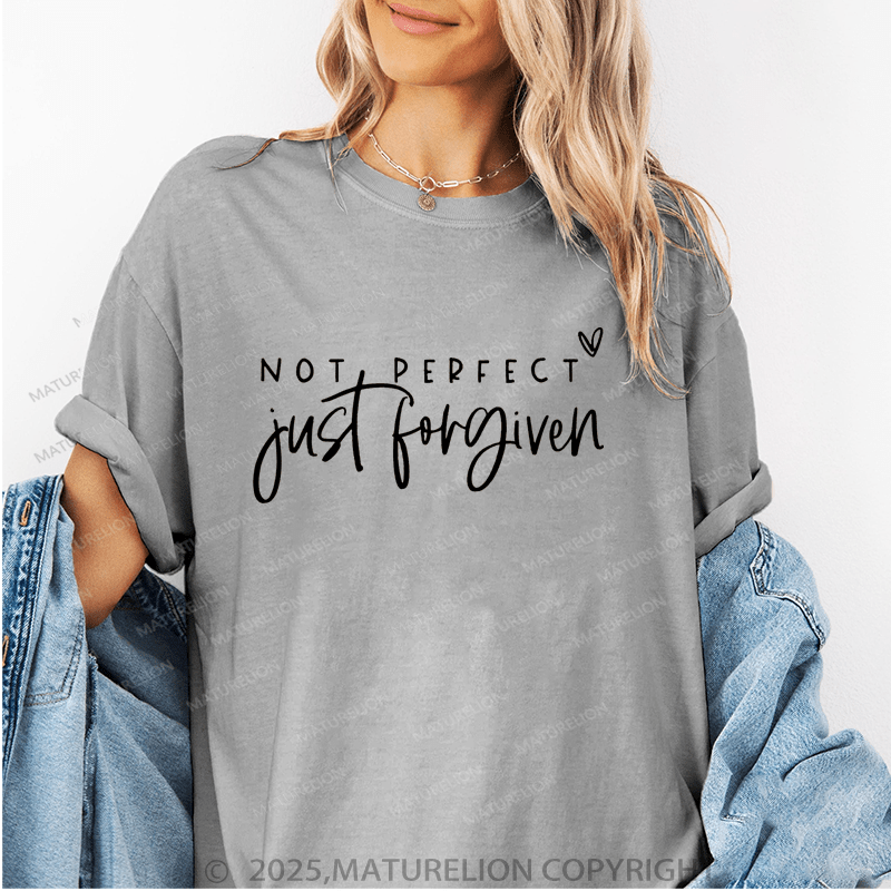 Maturelion Women's T-Shirt Not Perfect Just Forgiven Funny T-Shirt