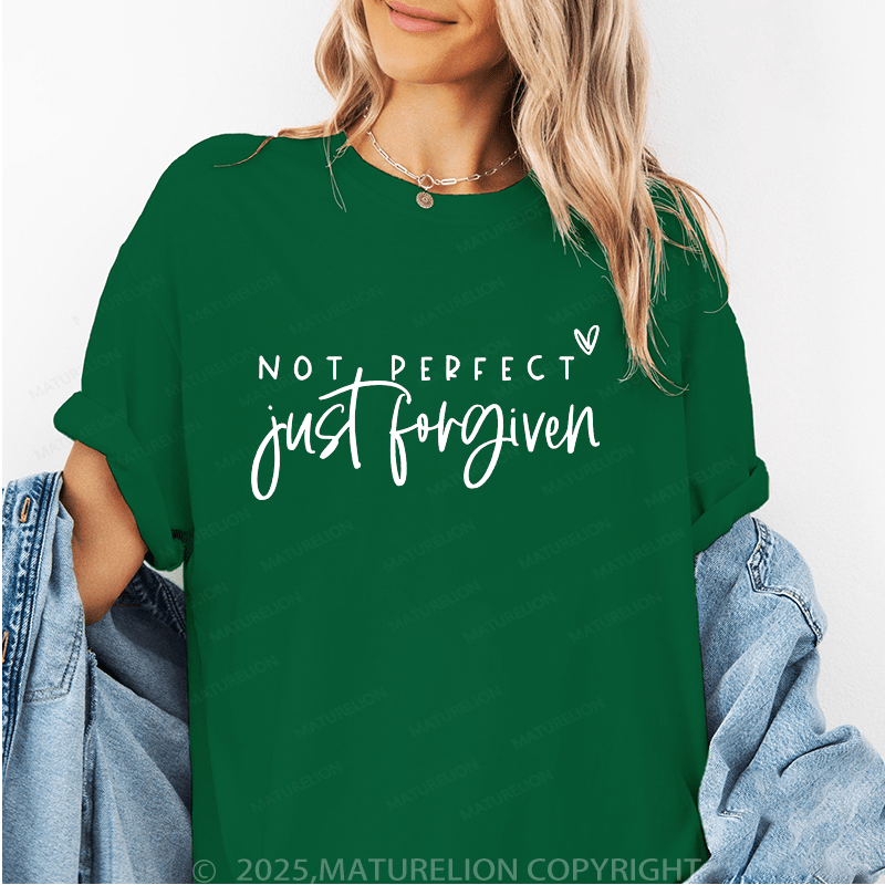 Maturelion Women's T-Shirt Not Perfect Just Forgiven Funny T-Shirt