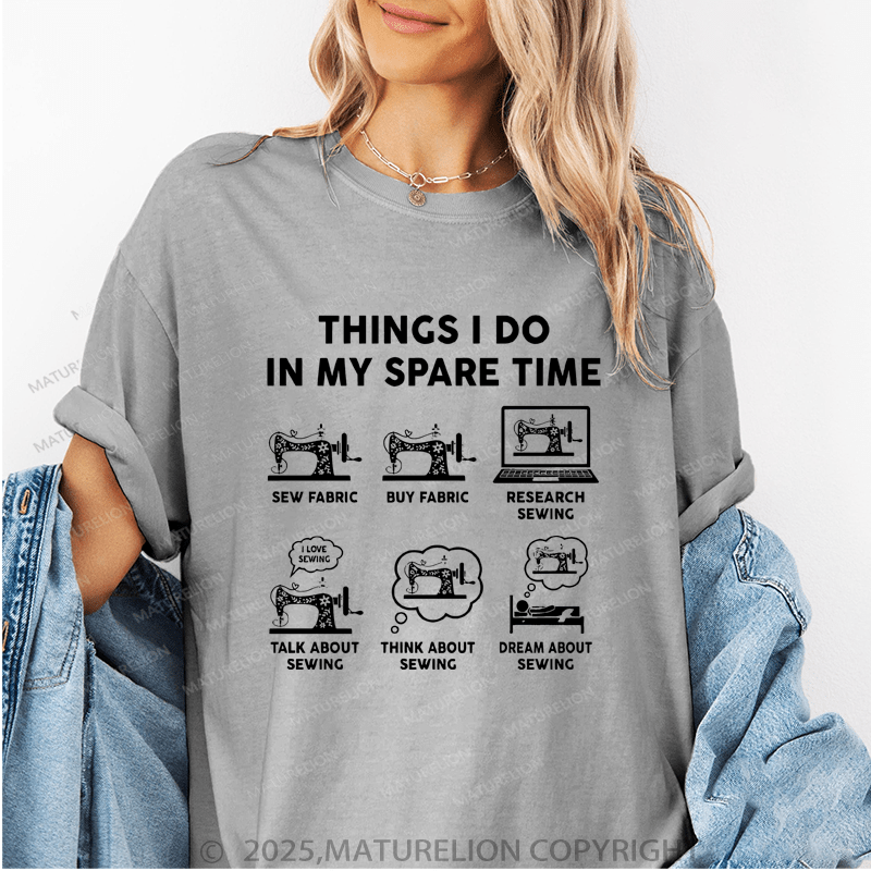 Maturelion Women's T-Shirt Things I Do In My Spare Time Funny T-Shirt