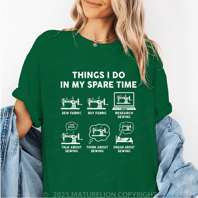 Maturelion Women's T-Shirt Things I Do In My Spare Time Funny T-Shirt