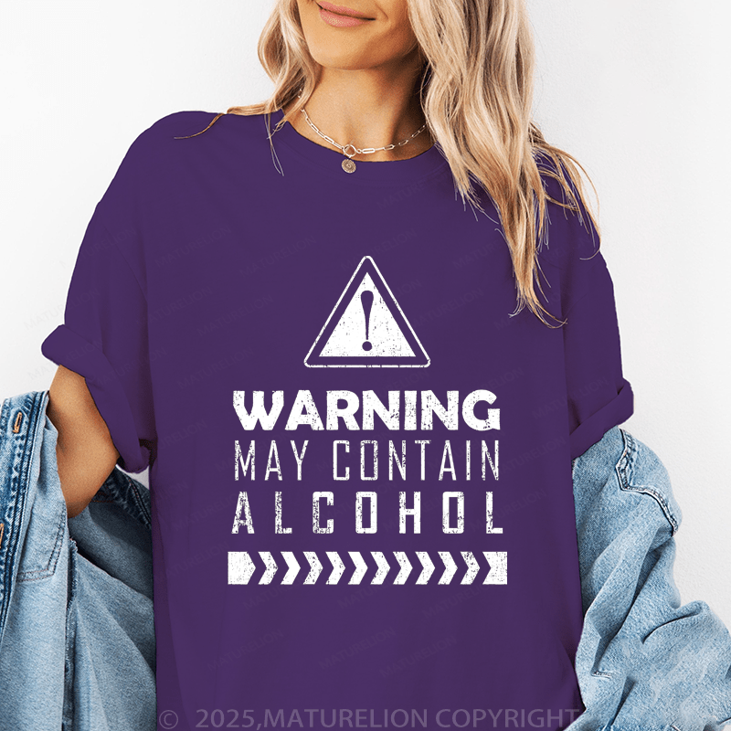 Maturelion Women's T-Shirt Warning! May Contain Alcohol Funny T-Shirt