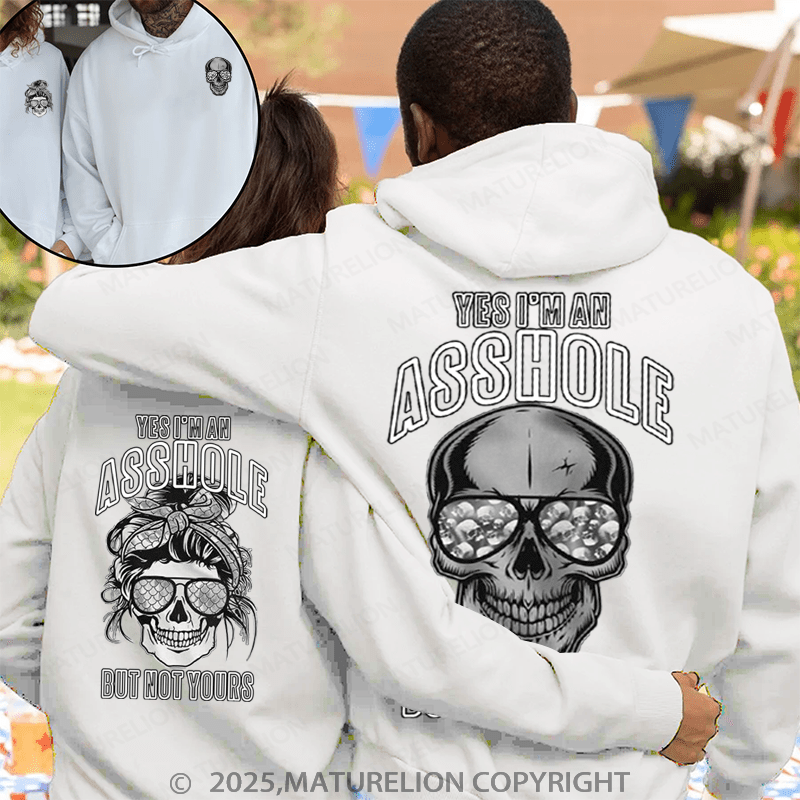 Maturelion Yes I'm An Asshole But Not Yours Couple Hoodie